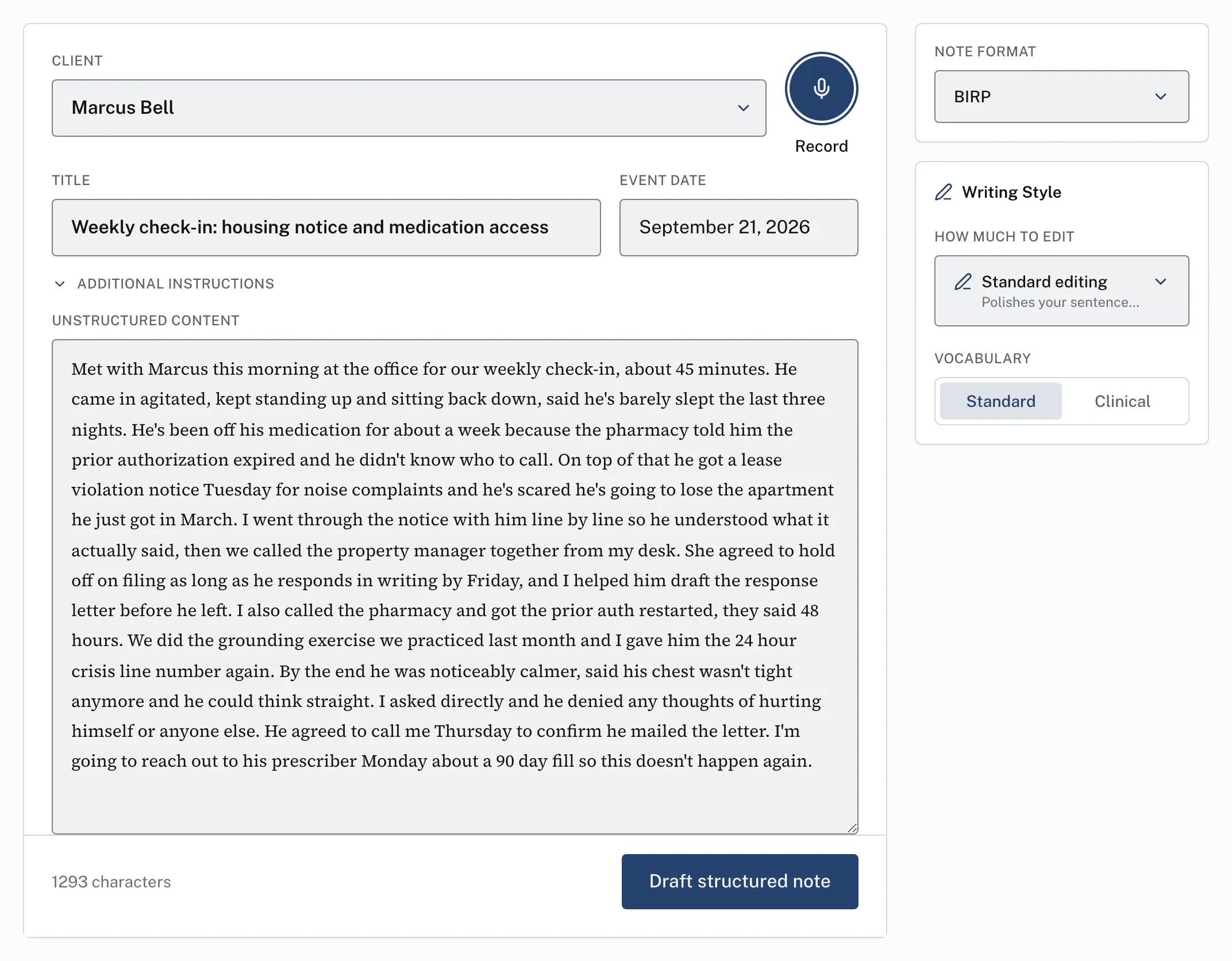 The TryCaSIE editor with the note format set to BIRP and the writing style set to standard editing. The unstructured content box holds a case manager's rough, conversational summary of a weekly check-in: helping a client respond to a lease violation notice and restarting a lapsed medication authorization.